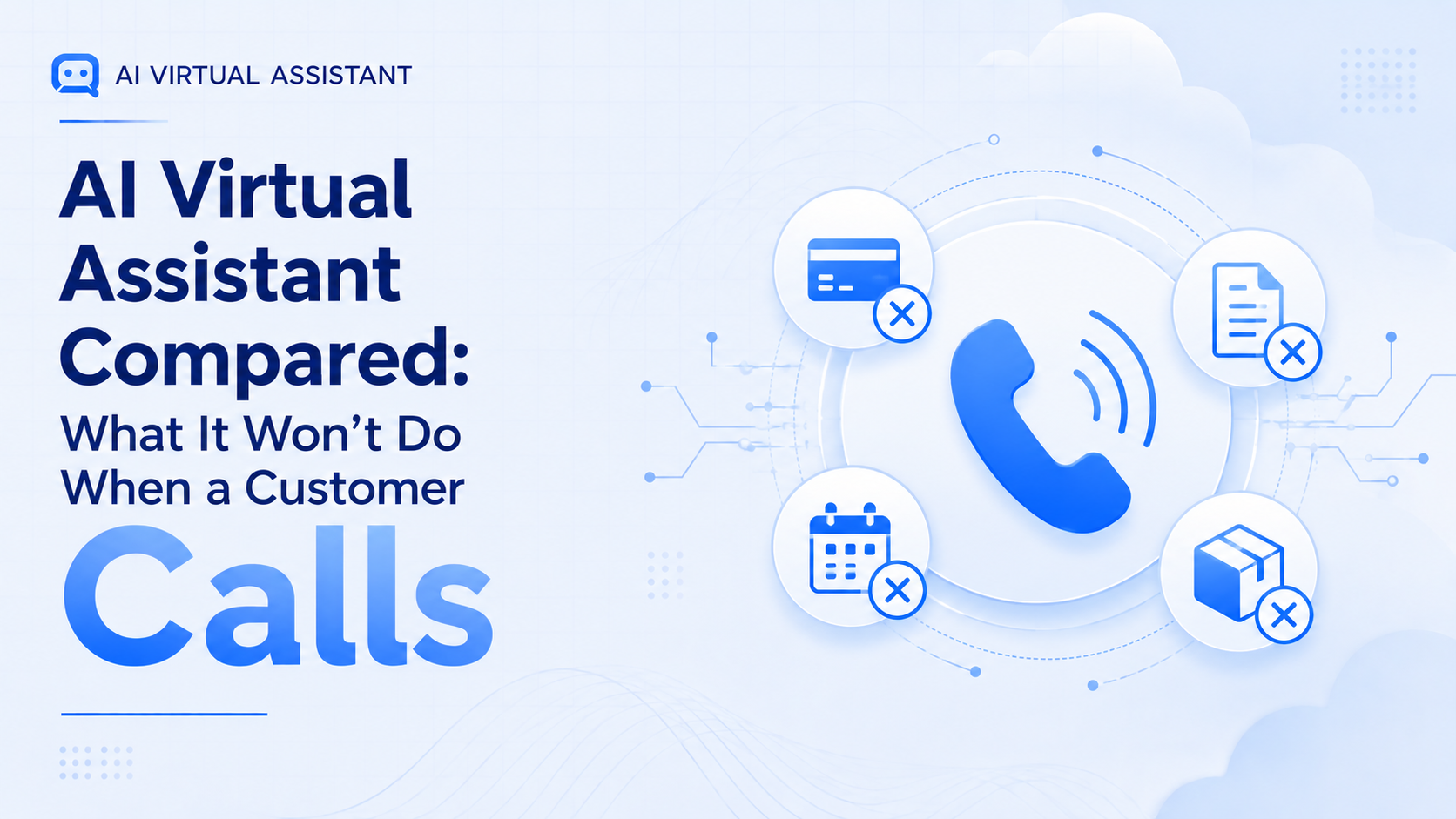 AI Virtual Assistant Compared: What It Won't Do When a Customer Calls
